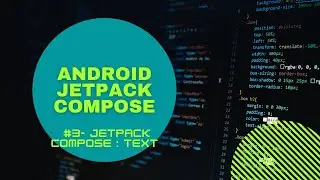 Android Jetpack Compose Tutorial(Ar) #3- Jetpack compose | Text