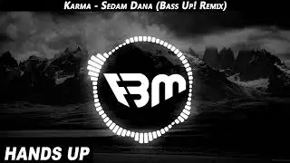 Karma - Sedam Dana (Bass Up! Remix) | FBM