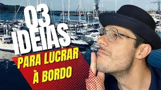 COMO GANHAR DINHEIRO MORANDO NUM BARCO [DA PRA SAIR DO SISTEMA?]