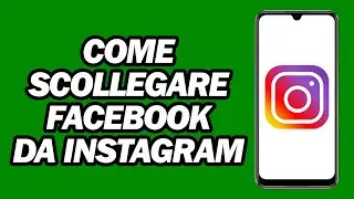 Come Scollegare Facebook Da Instagram | Passo dopo Passo