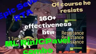 ML Rin / CPavel combo || Epic Seven RTA