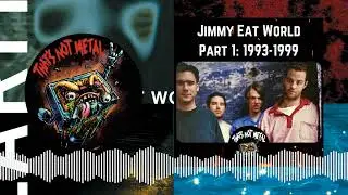 Jimmy Eat World - Clarity Retrospective | That's Not Metal
