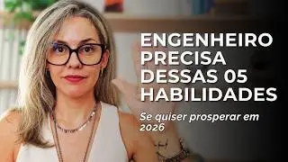 5 Soft Skills que todo engenheiro precisa desenvolver em 2026