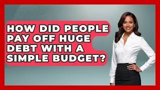 How Did People Pay Off Huge Debt With A Simple Budget? - The Gen X Rewind