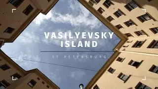 Silent walk #1 | Vasilyevsky Island of St Petersburg