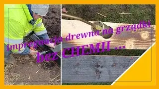 Burn / Charring  WOOD as a natural preservation Japanese method OPALANIE DREWNA na grządki