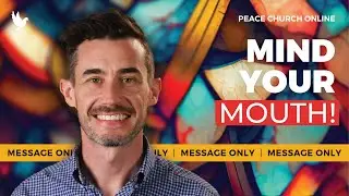 Your Words Are Steering Your Life - Message Only | Jonathan Maxwell | Peace Church Online