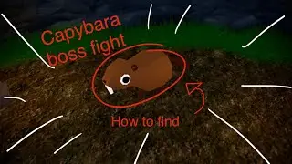 How to find capybara boss | Survival Game