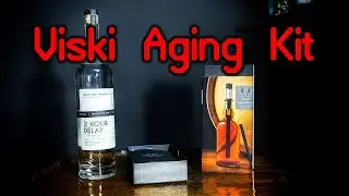 Viski Aging Kit Part 1