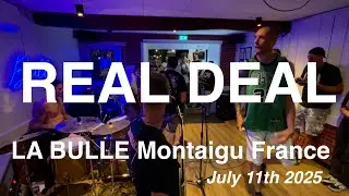 REAL DEAL &ndash; Full Live Concert 4K @ LA BULLE, Montaigu, France &ndash; July 11th, 2025