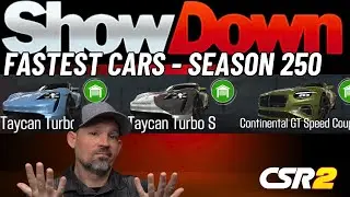 CSR2 Championship Showdown Season 250 Fasted Cars