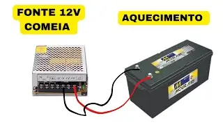 Fonte 12v Comeia Aquecendo ao Carregar Bateria