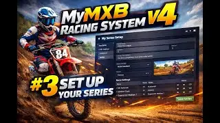 MyMXB Racing System v4 - #3 Set up your Series