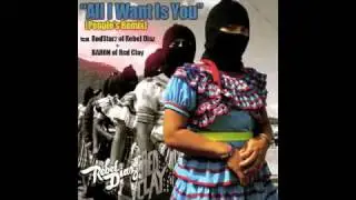 All I Want Is You (People's Remix) - Rodstarz of Rebel Diaz and Baron of Red Clay