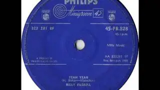 R&B - BILLY FARRELL - Yeah Yeah - PHILIPS PB 828 UK 1958 Rocker with Girl Group