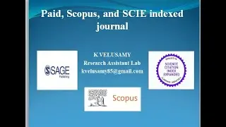 Paid, Scopus and  Science Citation Index Expanded journal
