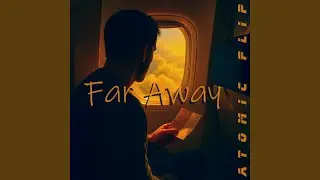 Far Away