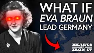 What If Eva Braun Ruled WW2 Germany? - HOI4MP Addiction Fueling