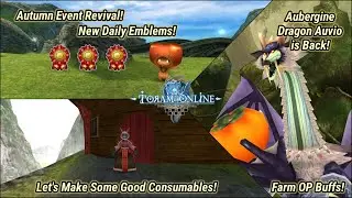 Toram Online - Autumn Event Revival & Daily Emblems Updates! | Let's Make Some Good Consumables!