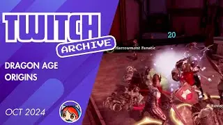 There's drama in Orzammar | Dragon Age Origins (Part 11) | Twitch Archive