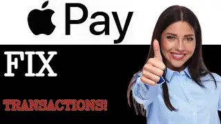 How To Fix Apple Pay Not Showing Transaction (2025)