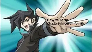 Yugioh duel links how to farm chazz for 8k