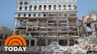 Deadly Havana Hotel Explosion Leaves 22 Dead, Over 70 Injured
