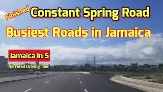 Finished Constant Spring Road | Jamaica