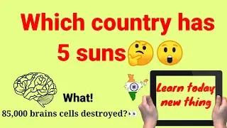 FIVE SUN country | GK facts | Learn Today zone