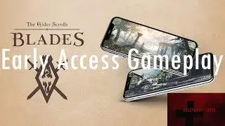 Elder Scrolls Blades Early Access - HollywoodShono's First Gameplay Video Pay to Skip?