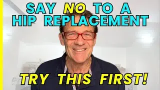 AVOID HIP REPLACEMENT SURGERY UNTIL YOU TRY THIS! #hiposteoarthritis #hiparthritis #hipreplacement