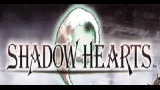 Shadow Hearts ep 11 -Final Dungeon pt 1-