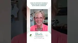 How To Protect Yourself From Online Scammers With Debby Johnson