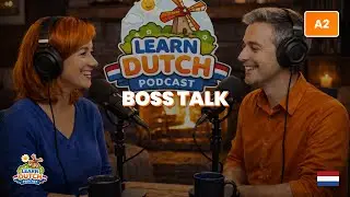 Как говорить с вашим боссом на нидерландском | Говорите уверенно 🇳🇱