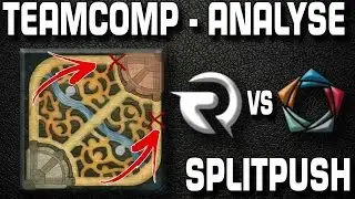 Splitpush | Teamcomp-Analyse - OG vs EL [Guide/Tutorial][GER]