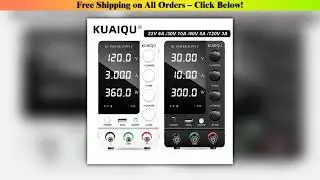 KUAIQU Adjustable Switching DC Power Supply 30V 10A 6A Lab Bench Power Supply 60V 5A 120V 3A