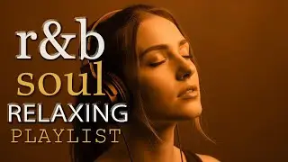Slow & Soulful R&B for Late Nights | Modern R&B Gospel Playlist for Quiet Moments