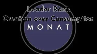 Monat Leader Rant
