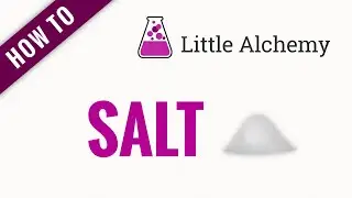 How to make SALT in Little Alchemy