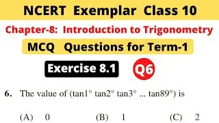 NCERT Exemplar Class 10 Maths | Chapter 8 Introduction to trigonometry | Exercise 8.1 | Question 6