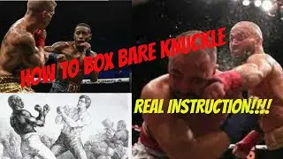 HOW TO BOX BARE KNUCKLE: (STANCE AND JAB DEFENSE)  THE MOST AUTHENTIC SOURCE OF THE TRUE ART.
