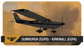 How to A2A C182 | Episode #2 | The start of an adventure! | Sumburgh (EGPB) - Kirkwall (EGPA)