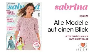 Sabrina Strickjournal Nr. 03/2025 - alle Modelle auf einen Blick