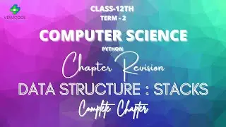 OneShot : Data Structure Class 12 Chapter Revision | Stacks | CBSE Computer Science 12 | Code Vinu