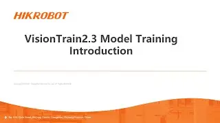 Machine Vision/VisionTrain2.3 Model Training Introduction/MV Tech