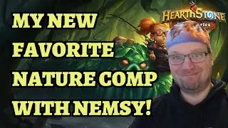 My NEW FAVORITE Nature Team Comp with Nemsy! (Hearthstone Mercenaries)