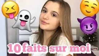 10 faits sur moi♡