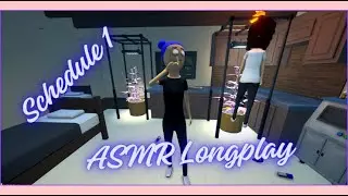 Schedule 1 ASMR Longplay 🎧 | No Talking, Just Vibes