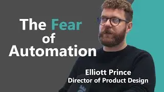 The Fear of Automation