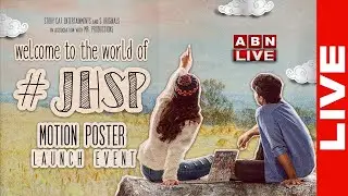 🔴LIVE :  World of JHSP Motion Poster Launch Event Live | ABN Entertainment